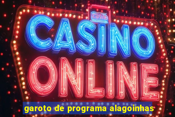 garoto de programa alagoinhas